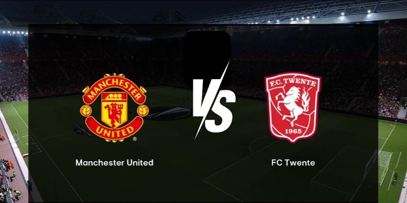 soi-keo-manchester-united-vs-twente-tran-dau-26-9